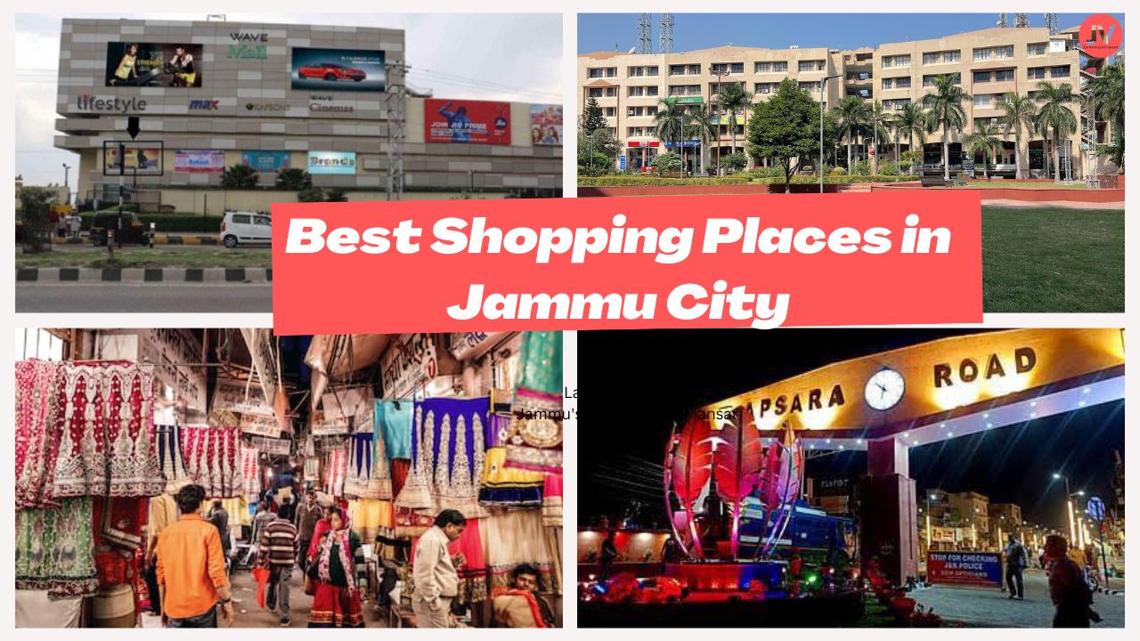 Best Shopping Places in Jammu City