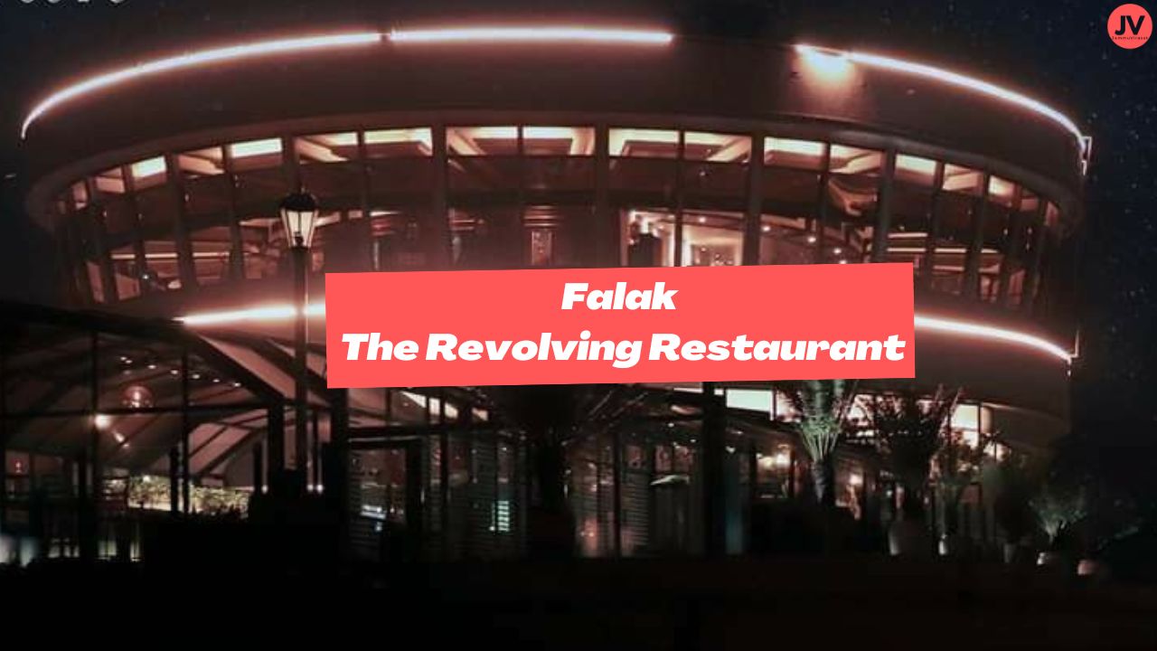 Falak - The Revolving Restaurant