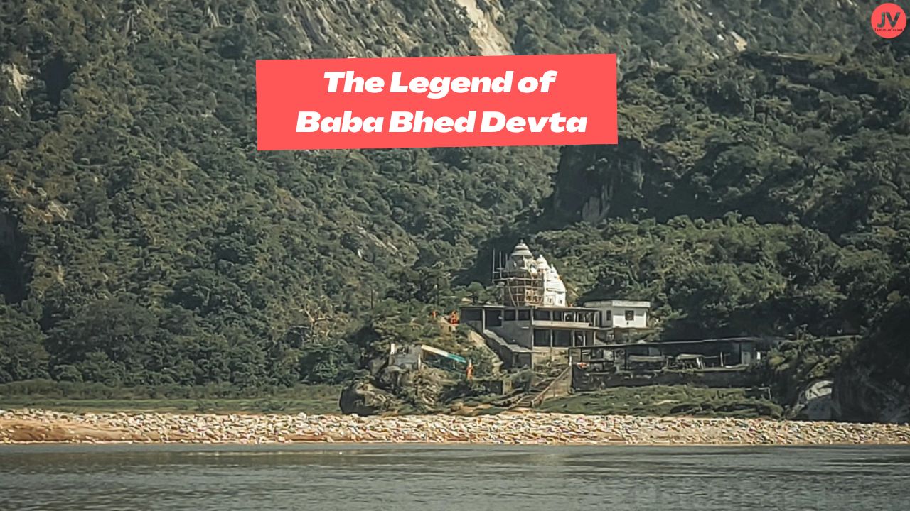 The Legend of Baba Bhed Devta