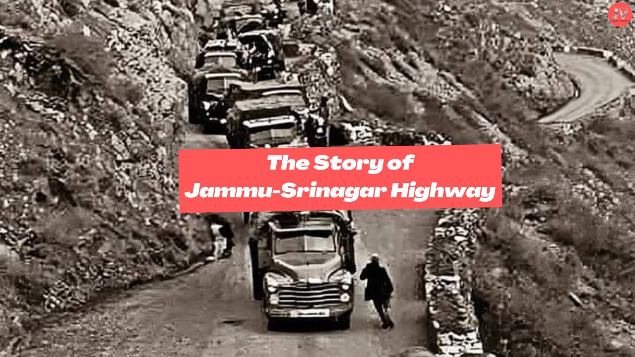 The Story of Jammu-Srinagar Highway