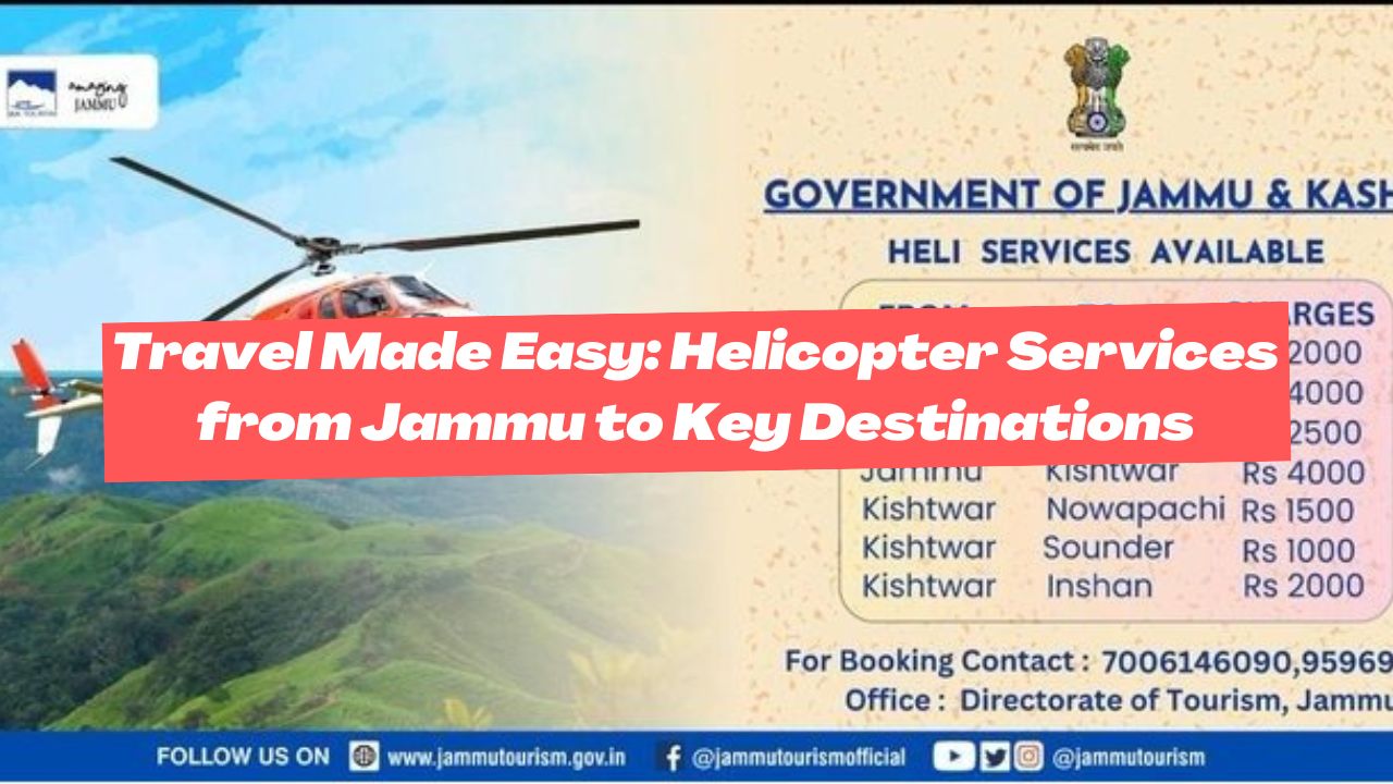 Helicopter Services in Jammu Division: Travel to Rajouri, Poonch, Doda, and Kishtwar