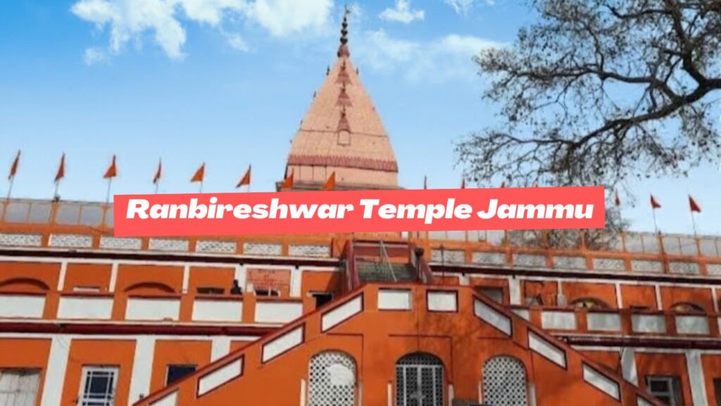 Ranbireshwar temple jammu