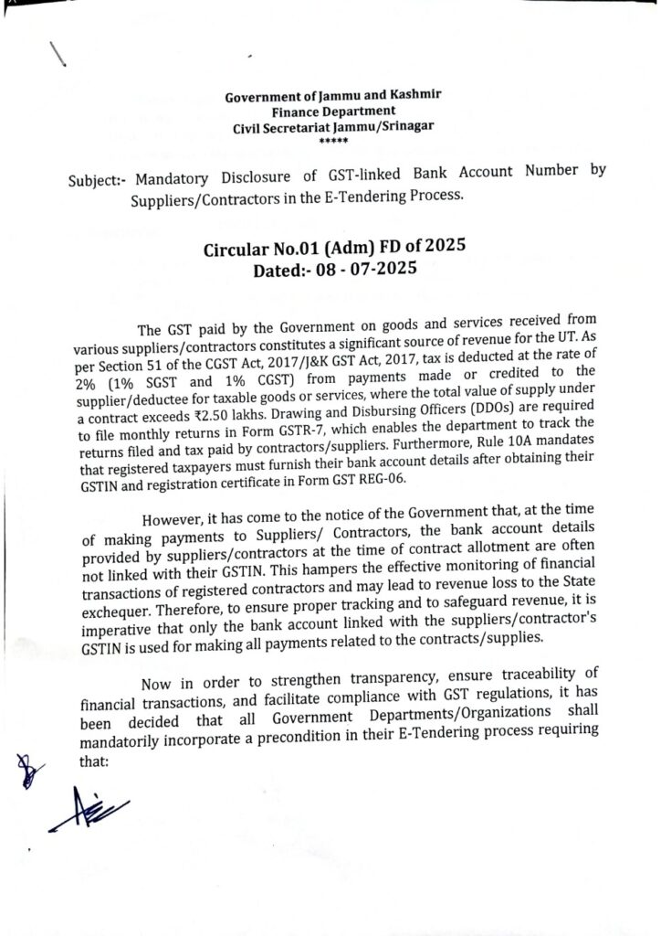 J&k government mandates gst-linked bank account disclosure for e-tendering 1 Circular by j&k govt makes gst-linked bank account mandatory for e-tendering