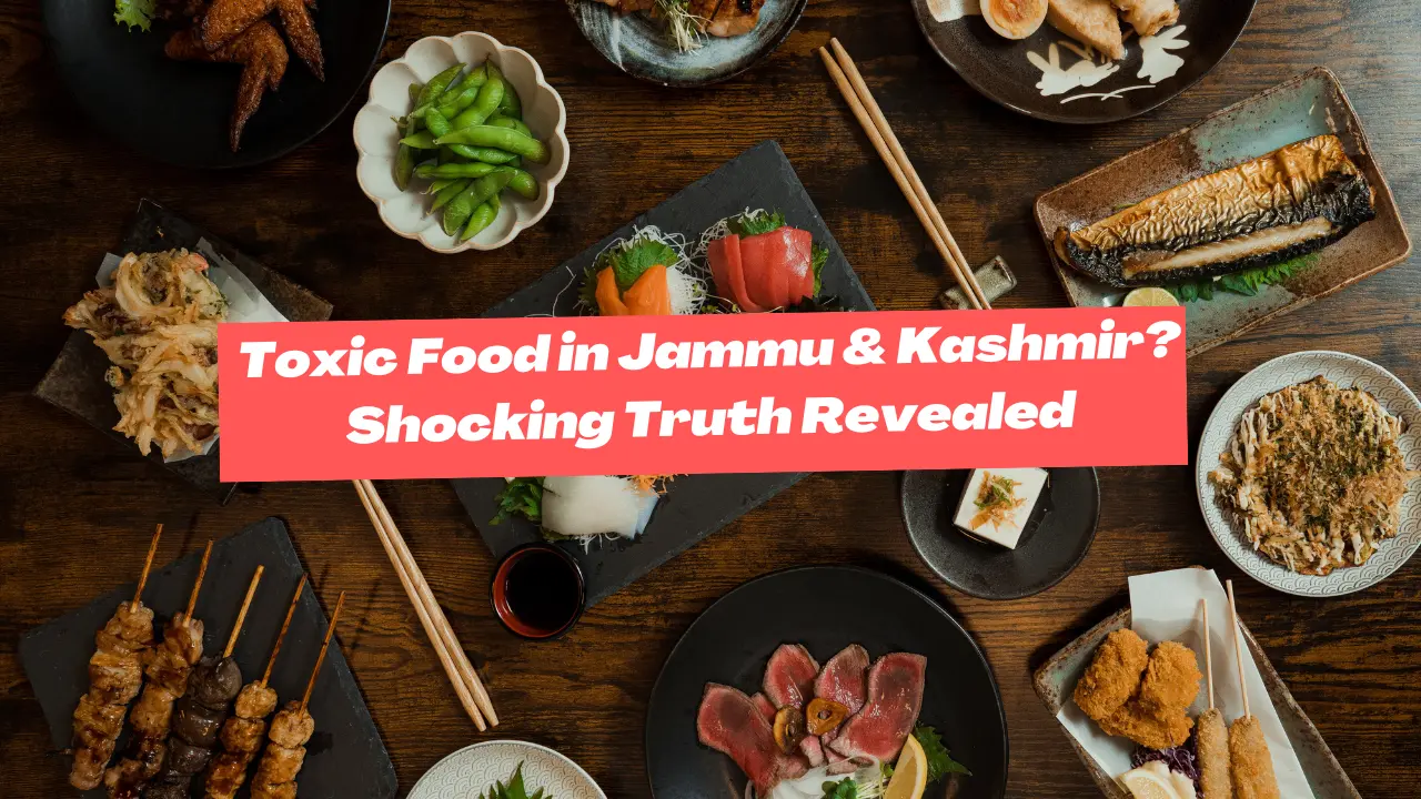 Food Adulteration in Jammu & Kashmir