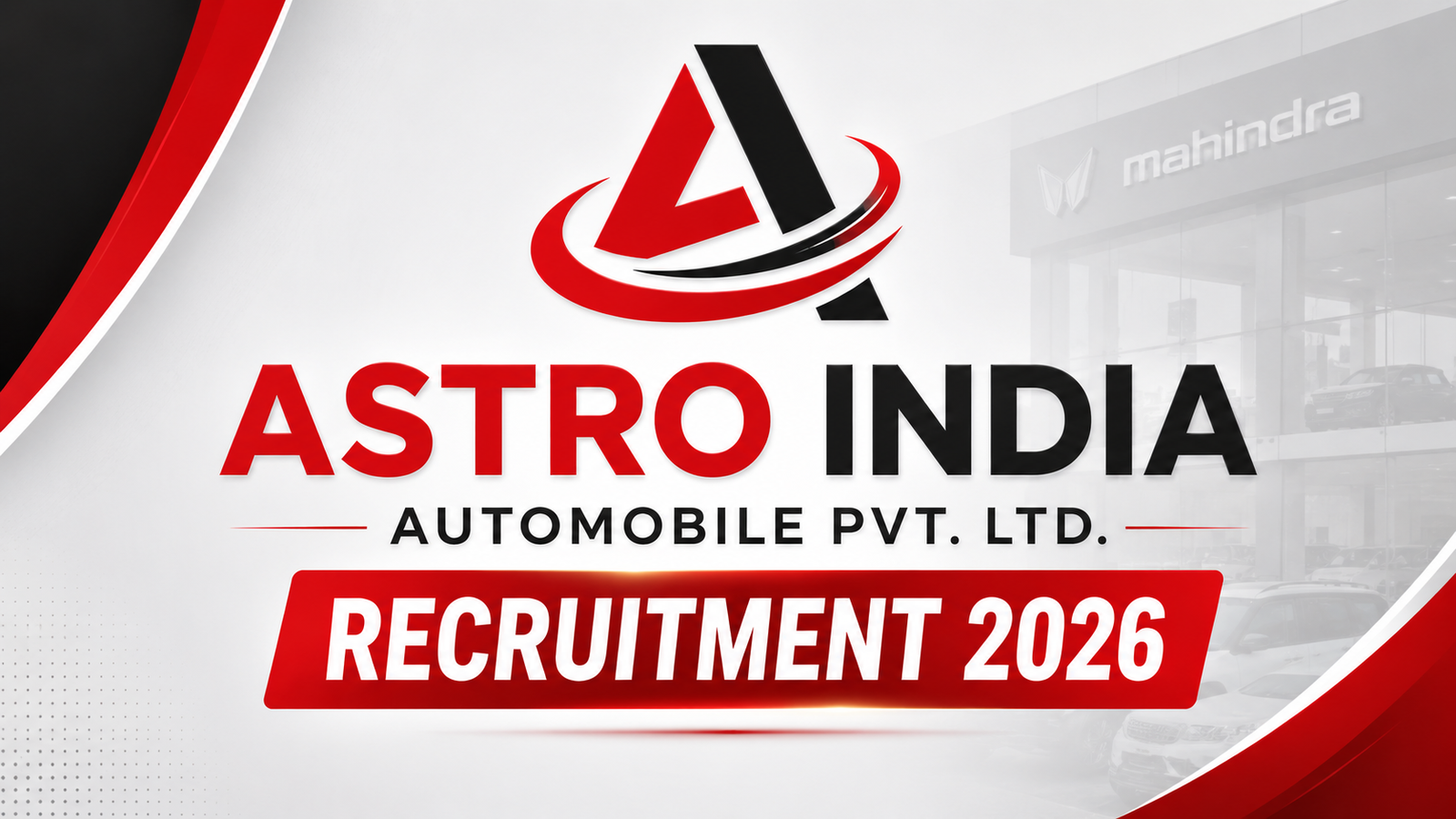Astro India Automobile Pvt Ltd recruitment notification for multiple vacancies at Mahindra dealership Jammu