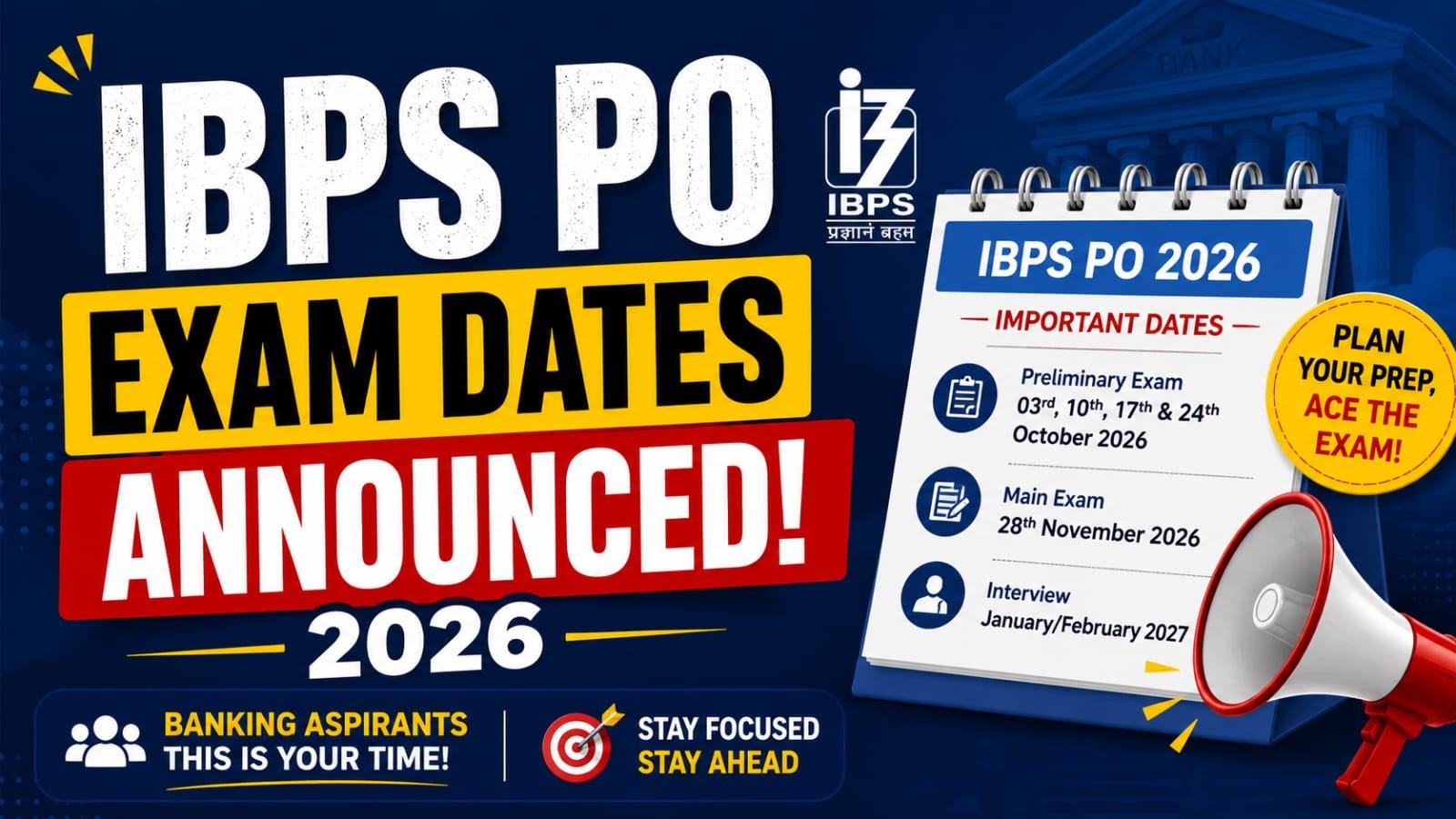 IBPS PO 2026 exam dates released, prelims August 22-23, mains October 4.