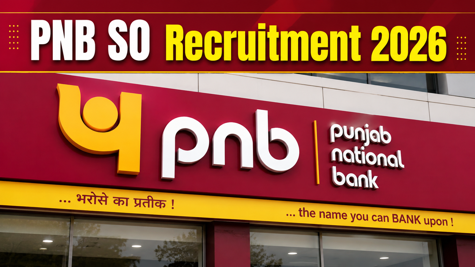 PNB SO Recruitment 2026 notification banner featuring Punjab National Bank (PNB) logo and bank branch building with recruitment announcement for Specialist Officer vacancies.