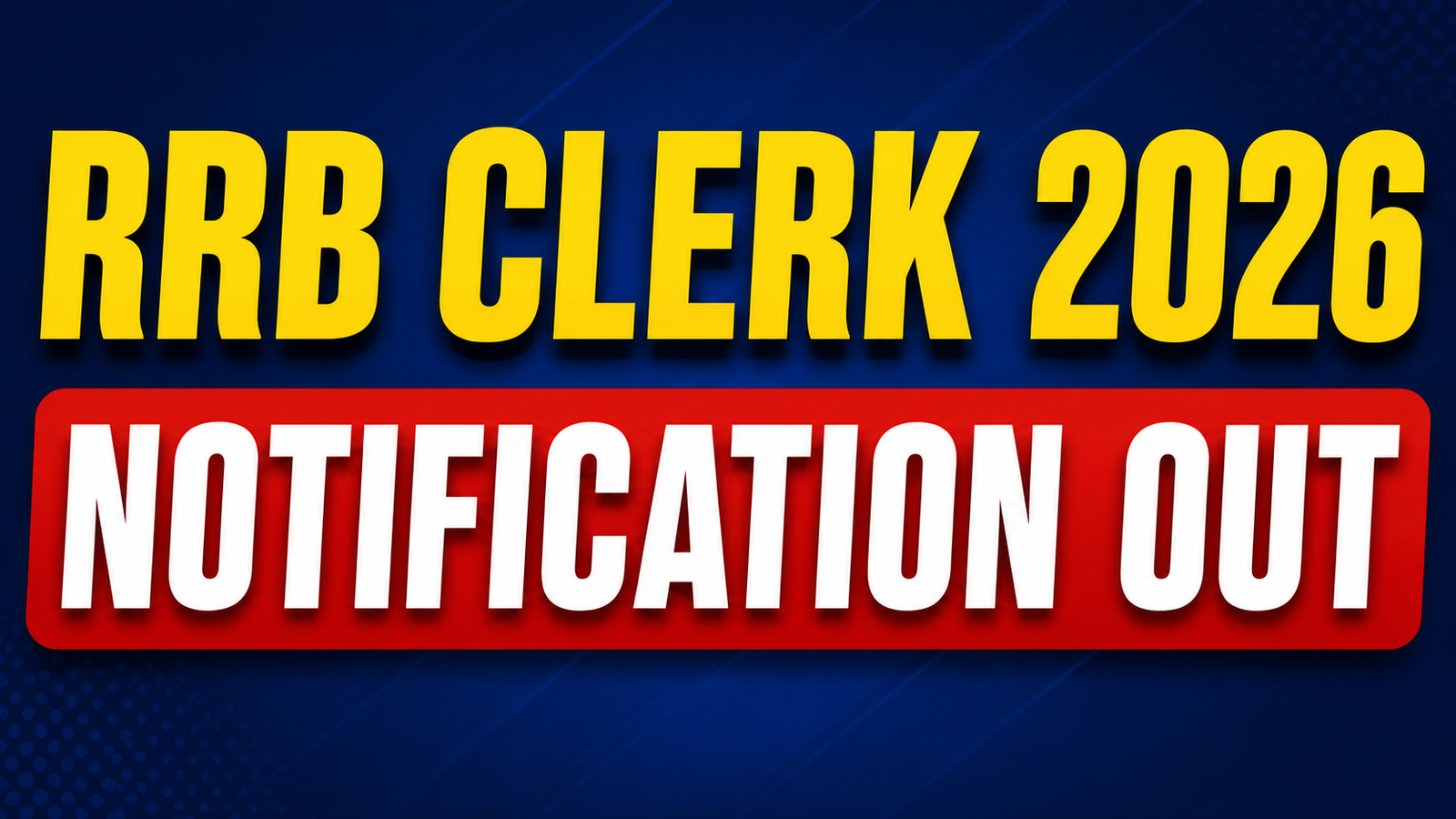RRB Clerk 2026 notification out announcement banner