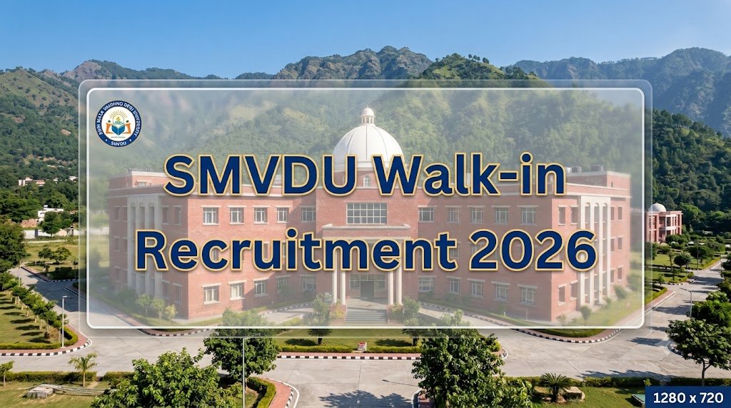 SMVDU Recruitment 2026 notification for Junior Assistant and Junior Legal Assistant walk-in interview with salary details and eligibility criteria