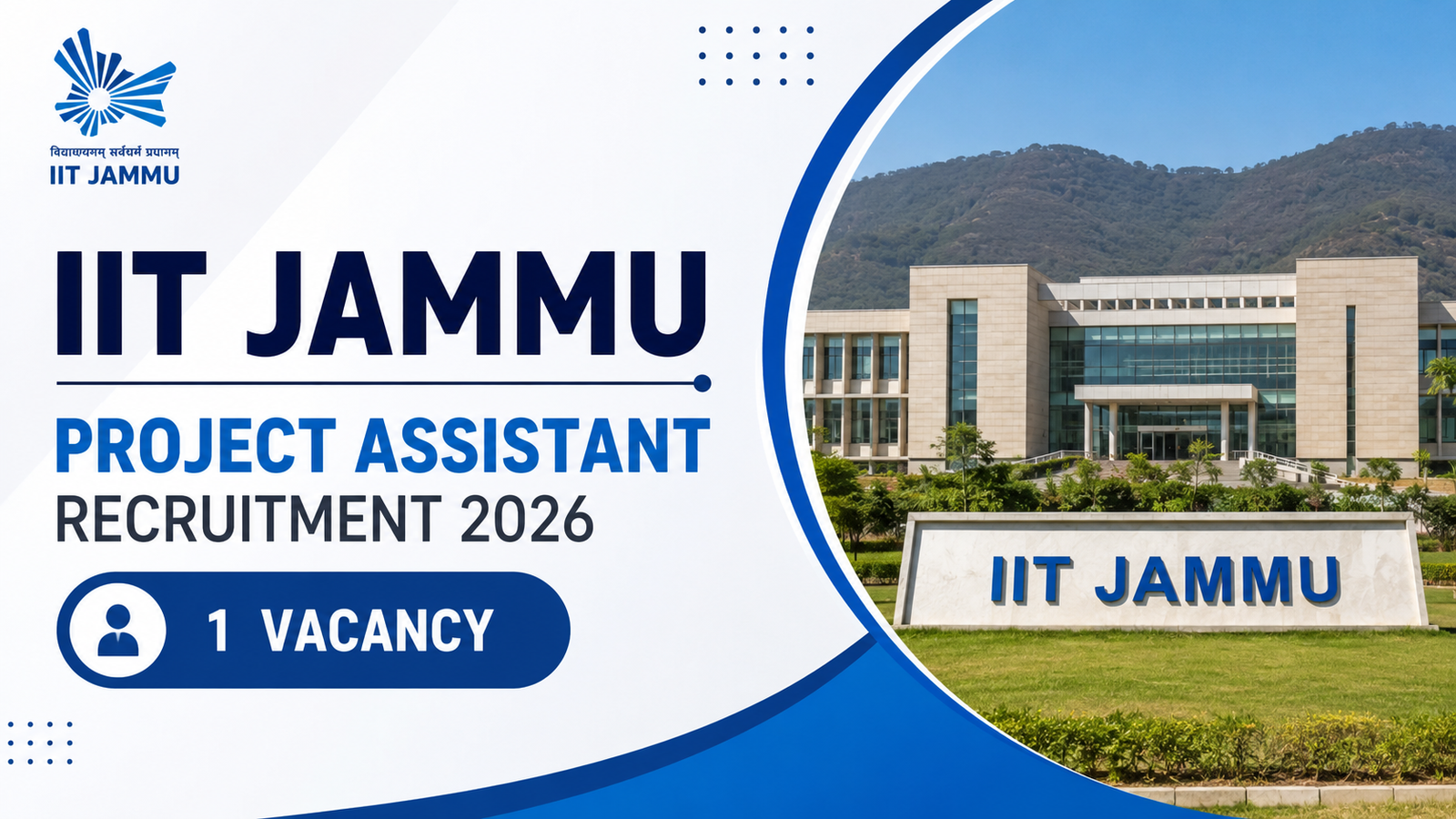 IIT Jammu Project Assistant Recruitment 2026 banner showing 1 vacancy and recruitment announcement for engineering candidates.