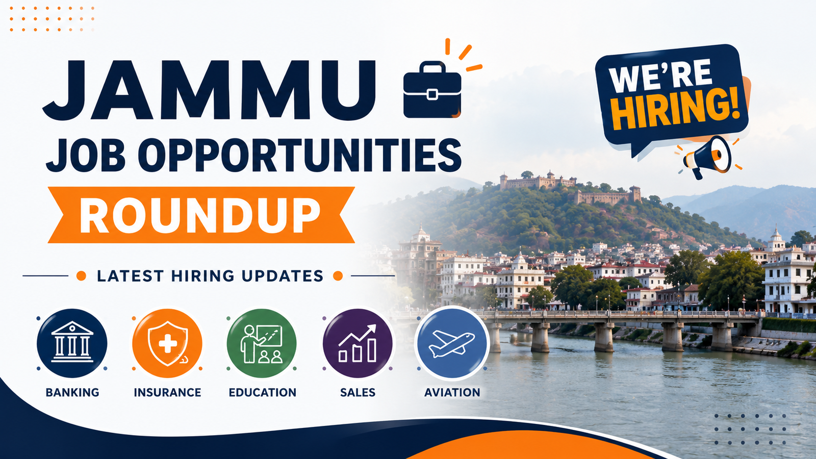 Jammu Job Opportunities Roundup featuring latest hiring updates in banking, insurance, education, sales, and aviation sectors.